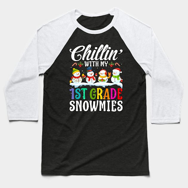 Chillin With My 1St Grade Snowmies Teacher Xmas Gi Baseball T-Shirt by intelus